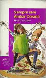 Siempre seré Ámbar Dorado