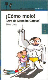¡Cómo molo! (Otra de Manolito Gafotas)