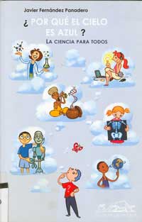 ¿Por qué el cielo es azul? : la ciencia para todos