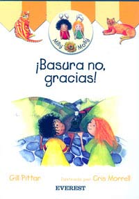 ¡Basura no, gracias!