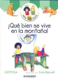 ¡Qué bien se vive en la montaña!