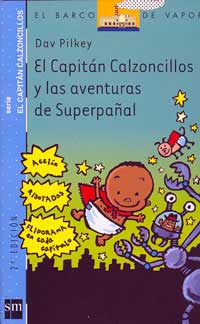 El Capitán Calzoncillos y las aventuras de Superpañal
