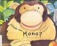 ¿Dónde vives, mono?