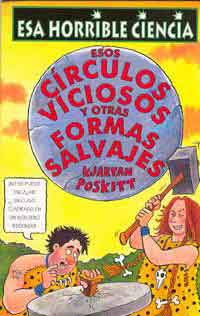 Esos círculos viciosos y otras formas salvajes