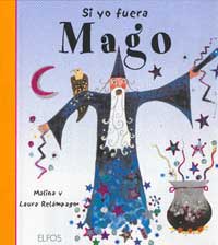 Si yo fuera Mago