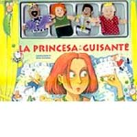 La princesa y el guisante : teatrillo de marionetas