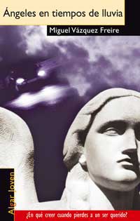 Ángeles en tiempos de lluvia