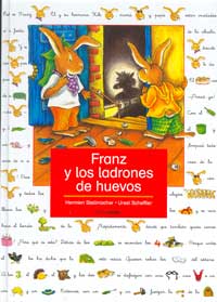 Franz y los ladrones de huevos