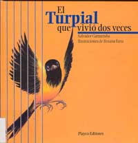 El Turpial que vivió dos veces