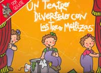 Un teatro divertido con Las Tres Mellizas