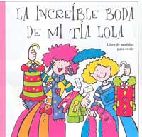 La increíble boda de mi tía Lola