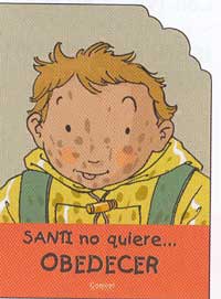 Santi no quiere... obedecer