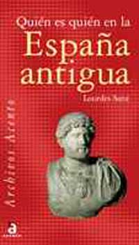 Quién es quién en la España Antigua