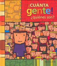 ¡Cuánta gente! ¿quiénes son?