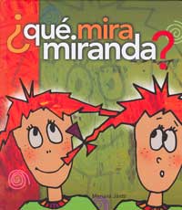 ¿Qué mira Miranda?