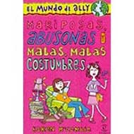 Mariposas, abusonas y malas, malas costumbres