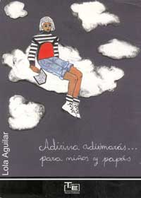 Adivina adivinarás... para niños y papás