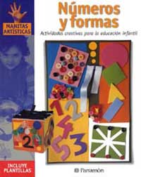 Números y formas : actividades creativas para la educación infantil
