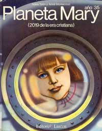 Planeta Mary año 35 : (2019 de la era cristiana)