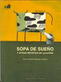 Sopa de sueño y otras recetas de cococina