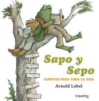 Sapo y Sepo. Cuentos para toda la vida