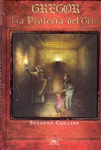 Gregor : la profecía del gris