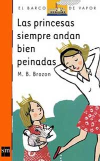 Las princesas siempre andan bien peinadas