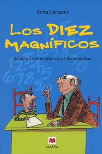 Los diez magníficos : un niño en el mundo de las matemáticas
