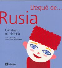Llegué de... Rusia