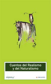 Cuentos del realismo y del naturalismo