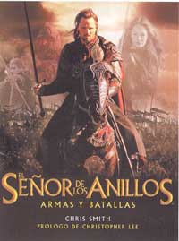 El señor de los anillos : armas y batallas