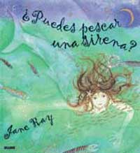 ¿Puedes pescar una sirena?