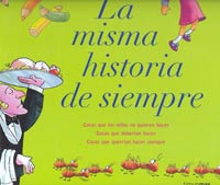 La misma historia de siempre