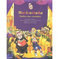 Maricastaña : todos sus cuentos