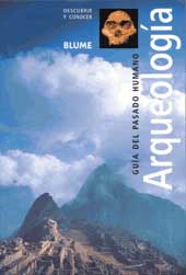 Arqueología : guía del pasado humano