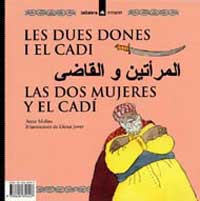 Les dues dones i el cadí = Las dos mujeres y el cadí ; Joha i l´ase = Yoha y su asno