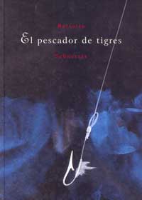 El pescador de tigres