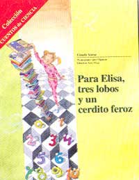 Para Elisa, tres lobos y un cerdito feroz