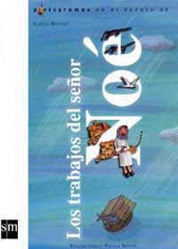 Los trabajos del señor Noé