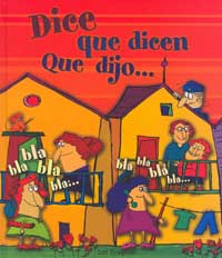 Dicen que dicen, Que dijo...