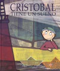 Cristóbal tiene un sueño