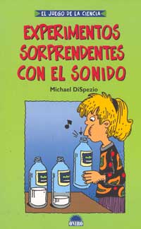 Experimentos sorprendentes con el sonido