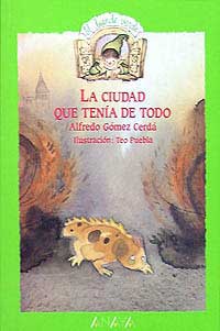 La ciudad que tenía de todo