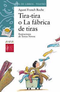 Tira-tira o la fábrica de tiras