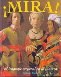 ¡Mira! el lenguaje corporal en la pintura