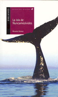 La isla de Nuncameolvides