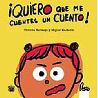 ¡Quiero que me cuentes un cuento!