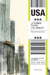 ¿Y dónde están los indios? Estados Unidos