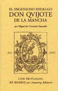El ingenioso hidalgo Don Quijote de la Mancha