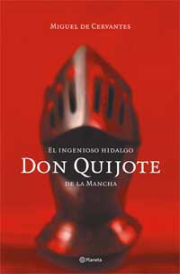 El ingenioso hidalgo Don Quijote de la Mancha